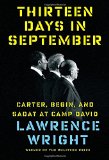 Thirteen Days in September Carter, Begin, and Sadat at Camp David 2014 9780385352031 Front Cover