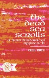 Dead Sea Scrolls A New Historical Approach 1966 9780393003031 Front Cover