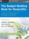 Budget-Building Book for Nonprofits A Step-By-Step Guide for Managers and Boards cover art