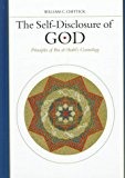 Self-Disclosure of God Principles of Ibn Al-'Arabi's Cosmology 1998 9780791434031 Front Cover