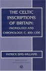 Celtic Inscriptions of Britain Phonology and Chronology, C. 400-1200 2003 9781405109031 Front Cover