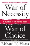 War of Necessity, War of Choice A Memoir of Two Iraq Wars 2010 9781416549031 Front Cover