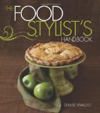 Food Stylist's Handbook  9781423606031 Front Cover