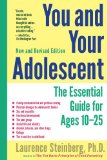 You and Your Adolescent The Essential Guide for Ages 10-25 2011 9781439166031 Front Cover
