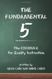 Fundamental 5: the Formula for Quality Instruction  cover art
