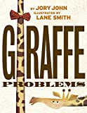 Giraffe Problems  9781524772031 Front Cover