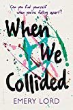 When We Collided  9781681192031 Front Cover