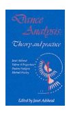 Dance Analysis Theory and Practice 1995 9781852730031 Front Cover