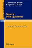 Topics in Orbit Equivalence 2004 9783540226031 Front Cover