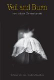 Veil and Burn  9780252075032 Front Cover