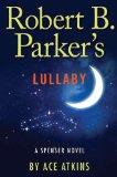 Robert B. Parker's Lullaby 2012 9780399158032 Front Cover