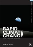 Rapid Climate Change Causes, Consequences, and Solutions cover art