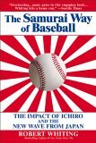 Samurai Way of Baseball The Impact of Ichiro and the New Wave from Japan cover art
