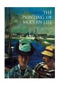 Painting of Modern Life Paris in the Art of Manet and His Followers - Revised Edition