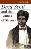 Dred Scott and the Politics of Slavery  cover art