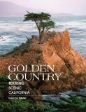 Golden Country Touring Scenic California 2007 9780762743032 Front Cover