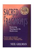 Sacred Fragments Recovering Theology for the Modern Jew cover art