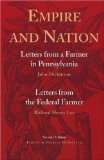 Empire and Nation Letters from a Farmer in Pennsylvania; Letters from the Federal Farmer 2nd 9780865972032 Front Cover