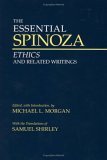Essential Spinoza Ethics and Related Writings cover art