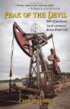 Peak of the Devil 100 Questions (and Answers) about Peak Oil 2010 9780981872032 Front Cover