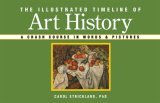 Illustrated Timeline of Art History A Crash Course in Words and Pictures cover art