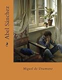 Abel Sanchez (Spanish Edition)  9781539513032 Front Cover