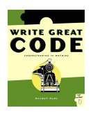 Write Great Code Understanding the Machine 2004 9781593270032 Front Cover