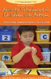 Activity Schedules for Children with Autism Teaching Independent Behavior cover art