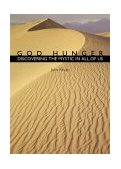 God Hunger Discovering the Mystic in All of Us cover art