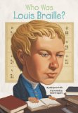 Who Was Louis Braille? 2014 9780448479033 Front Cover