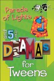 Parade of Lights And 5 Other Dramas for Tweens 2008 9780687647033 Front Cover