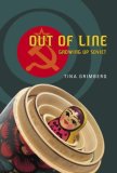 Out of Line Growing up Soviet 2007 9780887768033 Front Cover