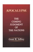 Apocalypse The Coming Judgment of the Nations 1995 9780921714033 Front Cover