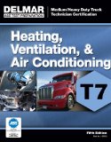 ASE Test Preparation - T7 Heating, Ventilation, and Air Conditioning 5th 2011 Revised  9781111129033 Front Cover