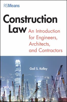 Construction Law An Introduction for Engineers, Architects, and Contractors cover art
