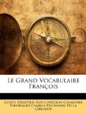 Grand Vocabulaire Franï¿½ois 2010 9781146316033 Front Cover