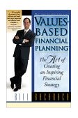Values-Based Financial Planning : The Art of Creating an Inspiring Financial Strategy cover art
