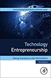 Technology Entrepreneurship Taking Innovation to the Marketplace 3rd 9780128222034 Front Cover