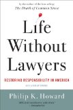 Life Without Lawyers Liberating Americans from Too Much Law cover art