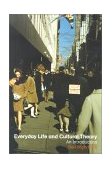 Everyday Life and Cultural Theory An Introduction cover art