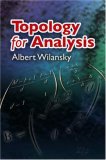 Topology for Analysis 2008 9780486469034 Front Cover