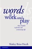 Words at Work and Play Three Decades in Family and Community Life cover art