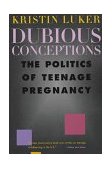 Dubious Conceptions The Politics of Teenage Pregnancy cover art