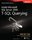 Inside Microsoftï¿½ SQL Serverï¿½ 2008 T-SQL Querying  9780735626034 Front Cover