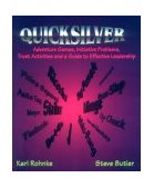 Quicksilver: Adventure Games, Initiative Problems, Trust Activities and a Guide to Effective Leadership  cover art