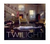 Twilight Photographs by Gregory Crewdson cover art