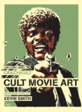 Crazy 4 Cult: Cult Movie Art  9780857681034 Front Cover