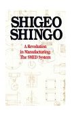 Revolution in Manufacturing The SMED System  9780915299034 Front Cover