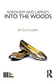 Sondheim and Lapine's into the Woods  9781138291034 Front Cover