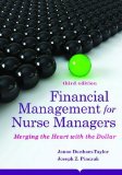 Financial Management for Nurse Managers Merging the Heart with the Dollar  cover art
